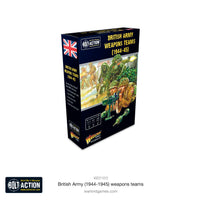 Britain - Army Weapons Teams (1944-1945): Warlord Games Bolt Action
