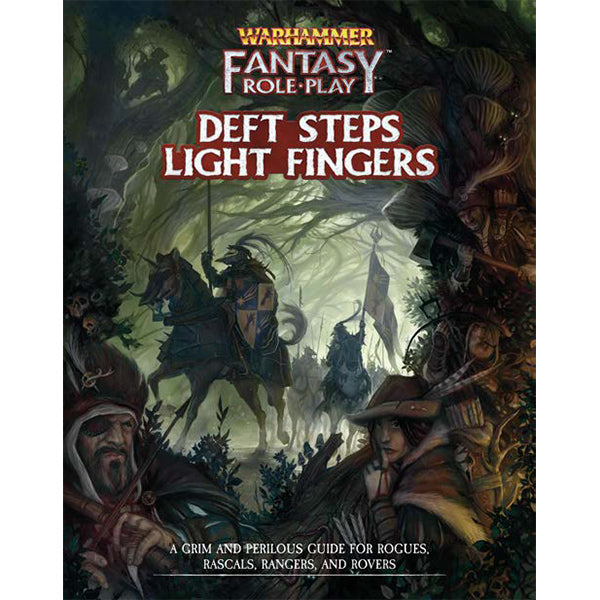 Deft Steps Light Fingers: Cubicle 7 Warhammer Fantasy RPG