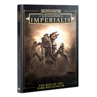 LEGIONS IMPERIALIS: THE RISE OF THE DARK MECHANICUM GW HH Preorder, Ships 11/02