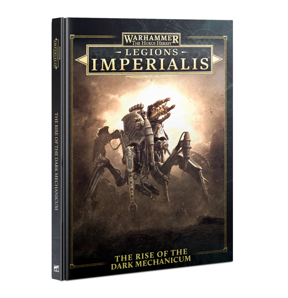 LEGIONS IMPERIALIS: THE RISE OF THE DARK MECHANICUM GW HH Preorder, Ships 11/02