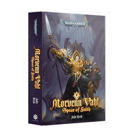 MORVENN VAHL: SPEAR OF FAITH (HB) Games Workshop Black Library