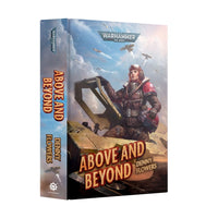 ABOVE AND BEYOND (HB) Games Workshop Black Library Preorder, Ships 10/12