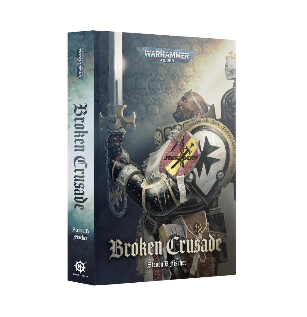 BROKEN CRUSADE (HB) Games Workshop Black Library Preorder, Ships 11/09