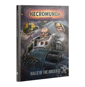 Halls of the Ancients: Games Workshop Necromunda Preorder, Ships 01/11