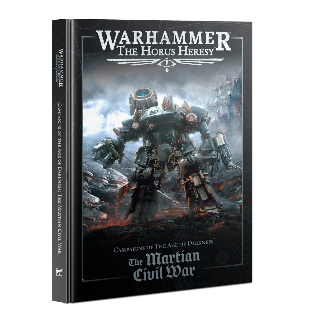 CAMPAIGNS OF THE AGE OF DARKNESS: THE MARTIAN CIVIL WAR GW Horus Heresy