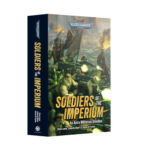 Soldiers of the Imperium (PB): Games Workshop Black Library Preorder, Ships 01/25