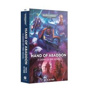 DAWN OF FIRE: HAND OF ABADDON (PB) Games Workshop Black Library