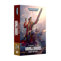 CIAPHAS CAIN: VAINGLORIOUS (PB) Games Workshop Black Library Preorder, Ships 05/18