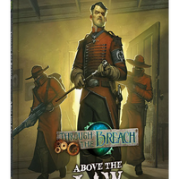 Above the Law: Wyrd Games Through the Breach