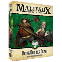 RESURRECTIONISTS: BRING OUT YER DEAD Wyrd Games Malifaux