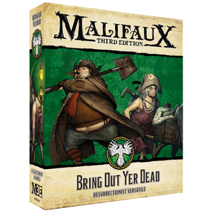 RESURRECTIONISTS: BRING OUT YER DEAD Wyrd Games Malifaux