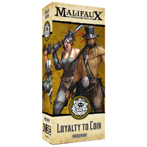 Outcasts - Loyalty to Coin: Wyrd Games Malifaux