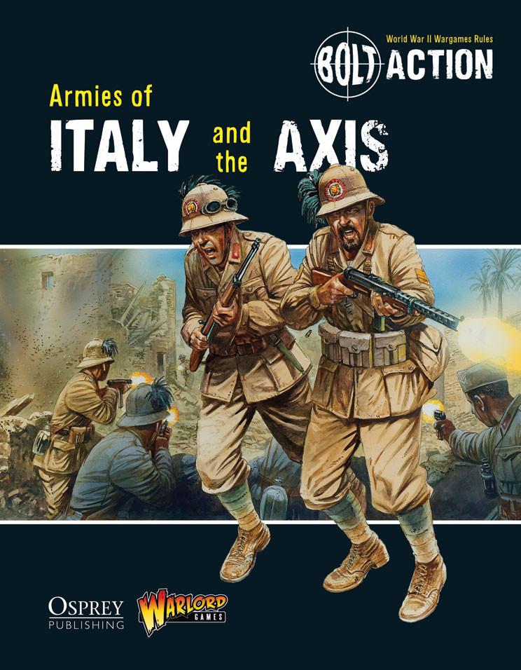 ITALY: ARMIES OF ITALY AND THE AXIS Warlord Games Bolt Action