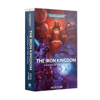 DAWN OF FIRE: THE IRON KINGDOM (PB) Games Workshop Black Library