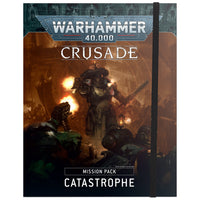 CRUSADE MISSION PACK: CATASTROPHE Games Workshop Warhammer 40000