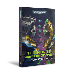 THE INFINITE AND THE DIVINE (PB) Games Workshop Black Library