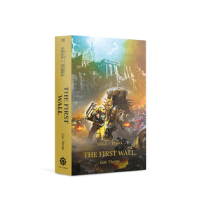 SIEGE OF TERRA: THE FIRST WALL (PB) Games Workshop Black Library