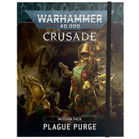 CRUSADE MISSION PACK: PLAGUE PURGE Games Workshop Warhammer 40000