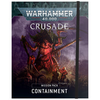 CRUSADE MISSION PACK: CONTAINMENT Games Workshop Warhammer 40000